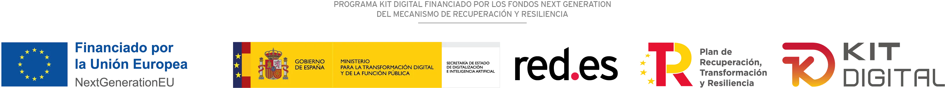 Logos oficiales del Programa Kit Digital: Financiado por la Unión Europea NextGenerationEU, Gobierno de España (Ministerio para la Transformación Digital y de la Función Pública, Secretaría de Estado de Digitalización e Inteligencia Artificial), red.es, Plan de Recuperación, Transformación y Resiliencia, y Kit Digital.